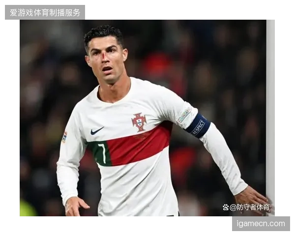 41岁C罗面临长达8个月国家队进球荒，其在世界杯上的终结能力成为葡萄牙最大变数